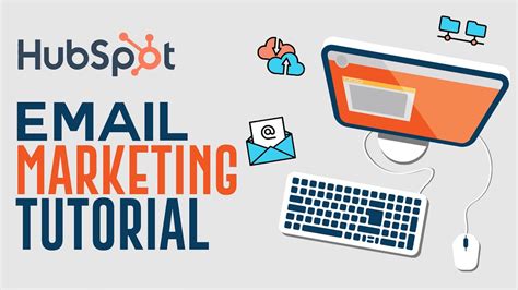 Best Practices for HubSpot Email Marketing